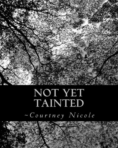 Not Yet Tainted