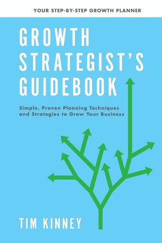 Growth Strategist's Guidebook Plan Before You Post, Publish Or Pay-Per-Click