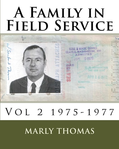 A Family in Field Service Vol 2 1975-1977