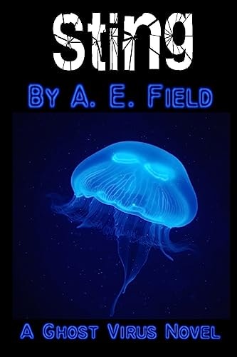 Sting A Ghost Virus Novel