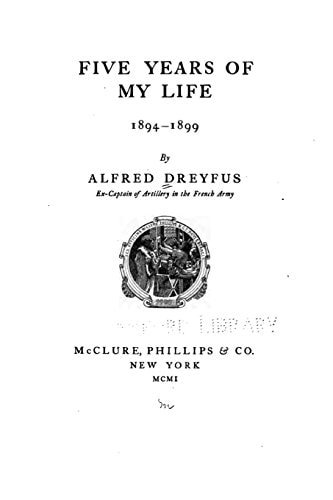 Five Years of My Life, 1894-1899