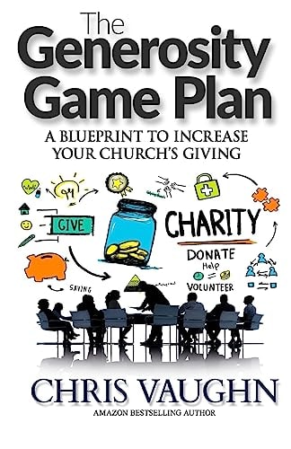 The Generoisty Game Plan A Blueprint to Increase Your Church's Giving