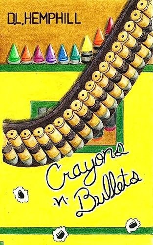 Crayons. N. Bullets