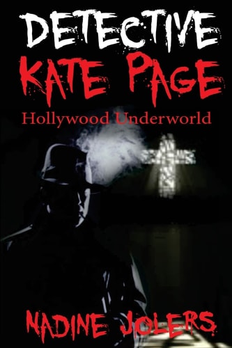 Detective Kate Page Hollywood Underworld