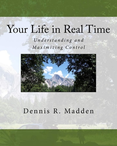 Your Life in Real Time Understanding and Maximizing Control