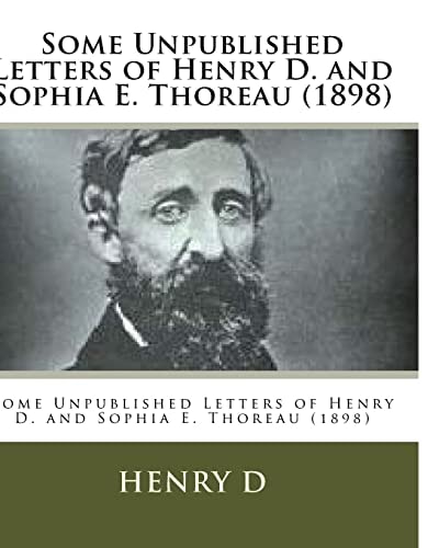 Some Unpublished Letters of Henry D. and Sophia E. Thoreau (1898)