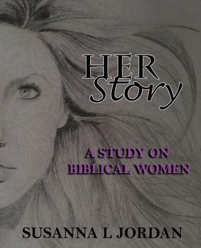 Her Story A Study on Biblical Women