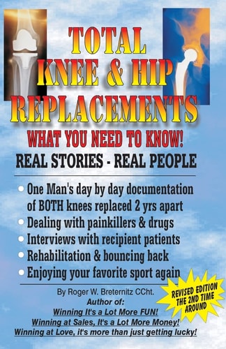 Total Knee and Hip Replacement What You Need to Know
