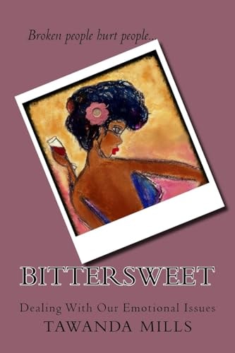 Bittersweet Dealing With Our Emotions