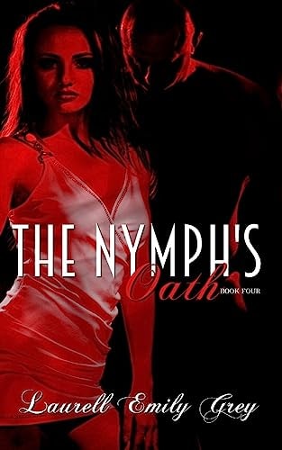 The Nymph's Oath Book Four