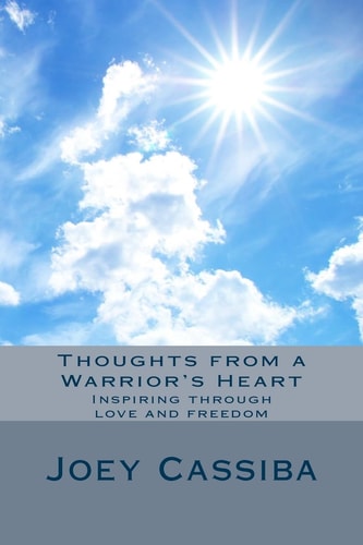 Thoughts from a Warrior's Heart