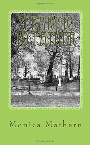 Speaking to Father An Excerpt from The House Overlooking Cherry Street
