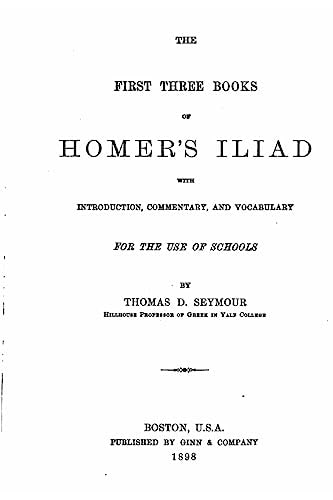 The First Three Books of Homer's Iliad