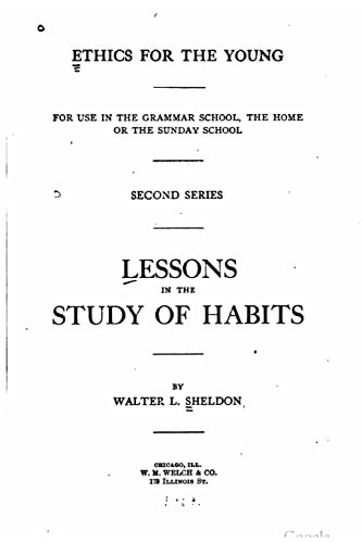 Lessons in the Study of Habits