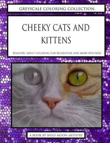 Greyscale Coloring Collection - Cheeky Cats and Kittens