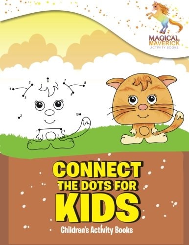 Connect The Dots for Kids Children's Activity Books