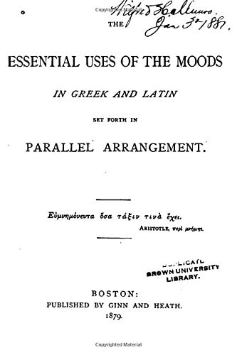 The Essential Uses of the Moods in Greek and Latin