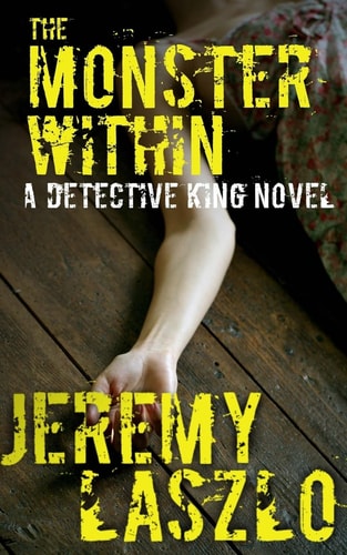 The Monster Within A Detective King Novel