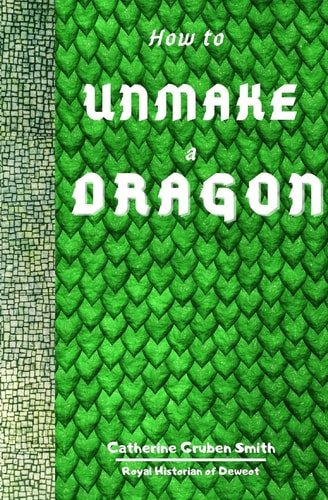 How to Unmake a Dragon