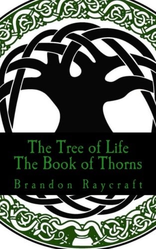 The Tree of Life The Book of Thorns