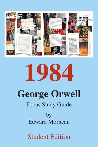 Student Edition 1984 Study Focus Guide
