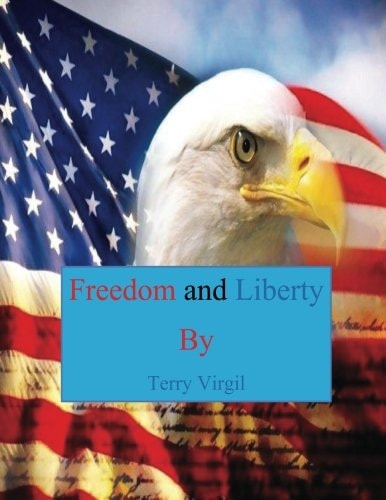Freedom and Liberty