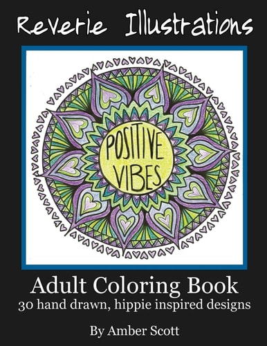 Adult Coloring Book 30 Hand Drawn, Hippie Inspired Designs