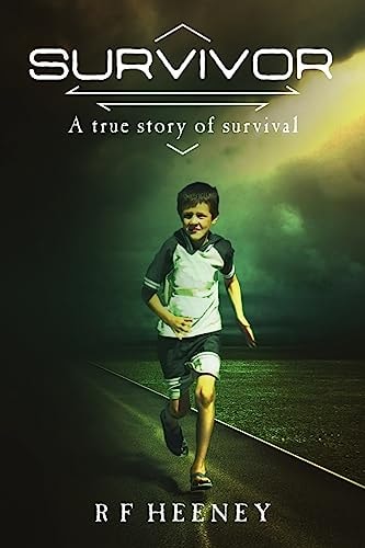 Survivor A True Story of Survival