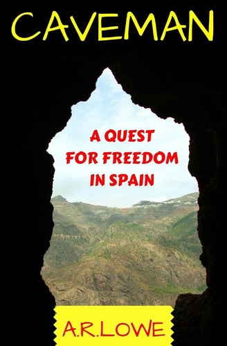 Caveman A Quest for Freedom in Spain