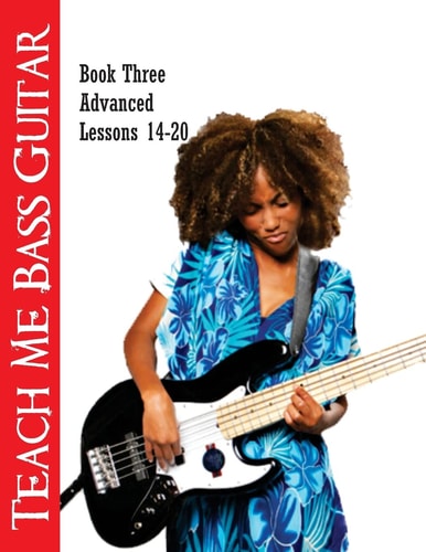 Teach Me Bass Guitar Book 3, Advanced Roy Vogt's Bass Lessons for Advanced Players