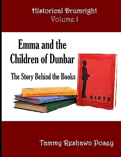 Emma and the Children of Dunbar The Story Behind the Books