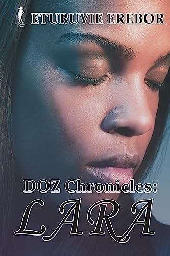 DOZ Chronicles Lara