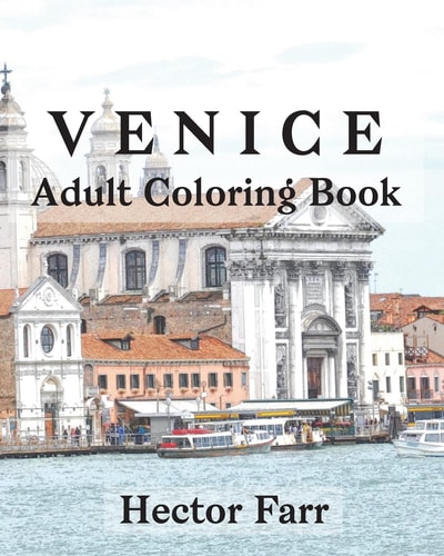 Venice : Adult Coloring Book Itary Sketches Coloring Book