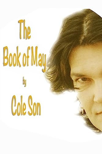 The Book of May From Soul Journey to Self Discover, This Book Will Bring You New Thought and Life Changing Concepts