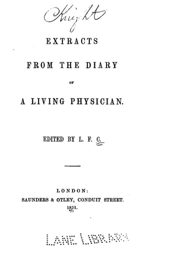 Extracts from the Diary of a Living Physician