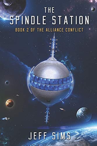 The Spindle Station Book 2 of the Alliance Conflict