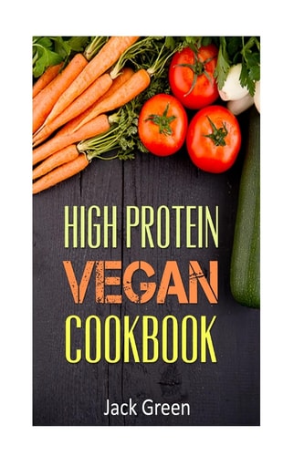 Vegan High Protein Vegan Cookbook-Vegan Diet-Gluten Free and Dairy Free Recipes (Slow Cooker,crockpot,Cast Iron)