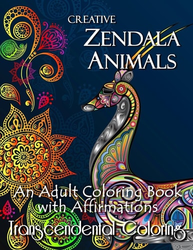 Creative Zendala Animals An Adult Coloring Book with Affirmations