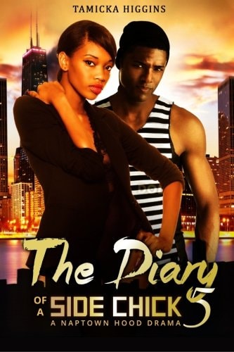 The Diary of a Side Chick 5 A Naptown Hood Drama