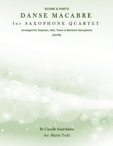 Danse Macabre for Saxophone Quartet (SATB) Score and Parts
