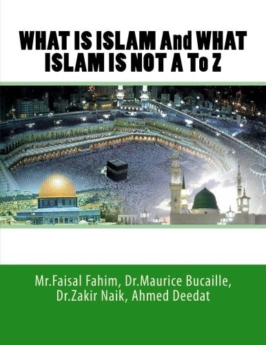 WHAT IS ISLAM And WHAT ISLAM IS NOT A To Z