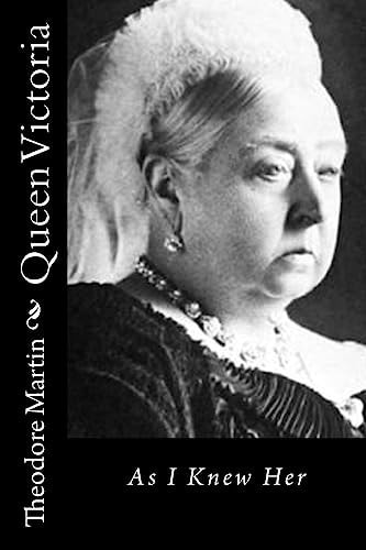 Queen Victoria As I Knew Her