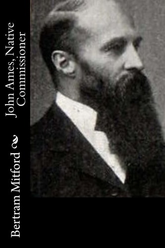 John Ames, Native Commissioner
