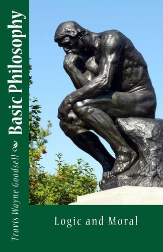 Basic Philosophy Logic and Moral