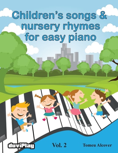 Children's Songs and Nursery Rhymes for Easy Piano. Vol 2