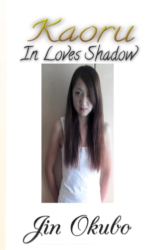 Kaoru In Loves Shadow