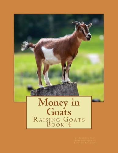 Money in Goats Raising Goats Book 4