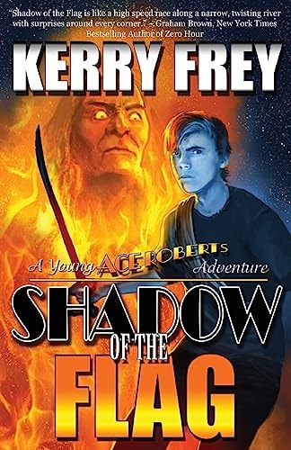 Shadow of the Flag A Young Ace Roberts Adventure