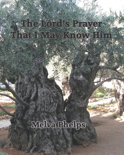 The Lord's Prayer That I May Know Him
