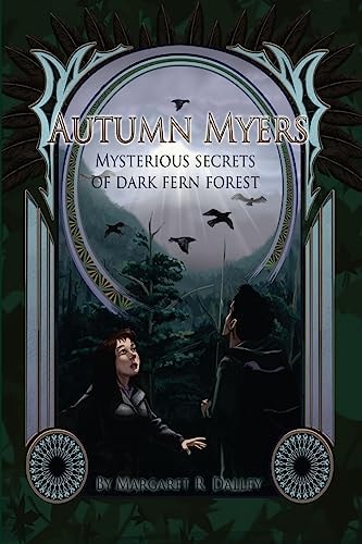 Autum Myers Mysterious Secrets of Dark Fern Forest: Mysterious Secrets of Dark Fern Forest